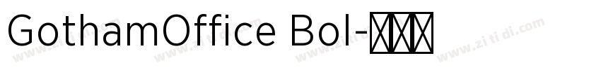GothamOffice Bol字体转换